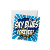 Coventry City Sky Blue Forever Card